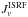 \hbox{$J_{\nu}^{\rm {ISRF}}$}