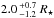 \hbox{$2.0\,_{-1.2}^{+0.7}~R_\star$}