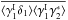 \hbox{$\overline{\lag \gamma_1^{\rm I} \delta_1\rag \lag \gamma_1^{\rm I} \gamma_2^*\rag}$}