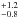 \hbox{$^{+1.2}_{-0.8}$}