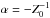 \hbox{$\alpha= -Z_0^{-1}$}