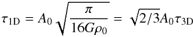 \appendix \setcounter{section}{1} \begin{eqnarray} \tau_{\rm 1D}=A_0\sqrt{\frac{\pi}{16G\rho_0}}=\sqrt{2/3}A_0\tau_{\rm 3D} \end{eqnarray}