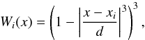 \appendix \setcounter{section}{1} \begin{equation} W_{i}(x) = \left(1-\left|\frac{x-x_i}{d}\right|^3\right)^3 , \end{equation}