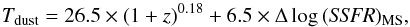 \begin{equation} \label{eq:T vs dssfr relation} T_{\rm dust}=26.5\times(1+z)^{0.18}+6.5\times\Delta\log\,({\it SSFR})_{\rm MS}, \end{equation}