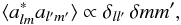 \begin{equation} \langle a^*_{lm}a_{l'm'}\rangle\propto\delta_{ll'}\,\delta{mm'}, \end{equation}