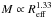 \hbox{$M \propto R_{\rm eff}^{1.33}$}