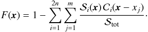 \begin{equation} \label{eq:totallc} F(\textit{\textbf{x}}) = 1 - \sum_{i=1}^{2n} \sum_{j=1}^{m}\frac{\mathcal{S}_i(\textit{\textbf{x}})\, \mathcal{C}_i(\textit{\textbf{x}}-x_j)}{\mathcal{S}_\mathrm{tot}}\cdot \end{equation}