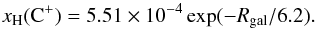 \begin{equation} x_{\rm H}({\rm C}^+) = 5.51\times 10^{-4} \exp(-R_{\rm gal}/6.2). \end{equation}