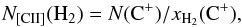\appendix \setcounter{section}{1} \begin{equation} N_{[\rm CII]}({\rm H_2}) = N({\rm C^+})/x_{\rm H_2}({\rm C^+}), \end{equation}