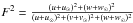 \hbox{$F^2=\frac{(u+u_{ \sun})^2+(w+w_{ \sun})^2}{(u+u_{ \sun})^2+(v+v_{ \sun})^2+(w+w_{ \sun})^2}$}
