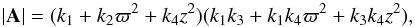 \appendix \setcounter{section}{1} \begin{eqnarray*} |\vec{A}|=(k_1+k_2\varpi^2+k_4z^2)(k_1k_3+k_1k_4\varpi^2+k_3k_4z^2), \end{eqnarray*}