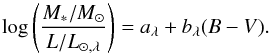 \begin{equation} \log\left(\frac{M_*/M_\odot}{L/L_{\odot,\lambda}}\right) = a_\lambda + b_\lambda (B-V). \label{eq:mlratio} \end{equation}