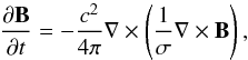\begin{equation} \frac{\partial \vec{B}}{\partial t} = - \frac{c^2}{4 \pi} \nabla \times \left( \frac{1}{\sigma} \nabla \times \vec{B} \right), \label{uno} \end{equation}