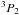 \hbox{$^3P_2$}