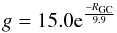 $$ g = 15.0 {\rm e}^{\frac{-R_{\rm GC}}{9.9}} $$