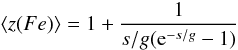 $$ \langle z(Fe) \rangle = 1+\frac{1}{s/g ({\rm e}^{-s/g}-1)} $$