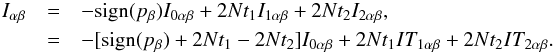 \begin{eqnarray} \label{integral} I_{\alpha\beta}&=&-\mathrm{sign}(p_\beta) I_{0\alpha\beta}+2Nt_1I_{1\alpha\beta}+2Nt_2I_{2\alpha\beta},\\ &=&-[\mathrm{sign}(p_\beta)+2Nt_1-2Nt_2]I_{0\alpha\beta}+2Nt_1IT_{1\alpha\beta}+2Nt_2IT_{2\alpha\beta}. \nonumber \end{eqnarray}