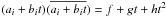 \hbox{$(a_i+b_it)(\overline{a_i+b_it})=f+gt+ht^2$}