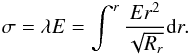 \begin{eqnarray} \sigma = \lambda E = \int^r\frac{E r^2}{\sqrt{R_r}}{\rm d}r. \end{eqnarray}