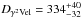 \hbox{$D_{\gamma^2\mathrm{Vel}} = 334^{+40}_{-32}$}