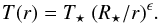\begin{eqnarray} \label{eq:temp} T(r) = T_{\star}\ (R_{\star}/r)^{\epsilon}. \end{eqnarray}