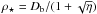 \hbox{$\rho_\star = D_{\rm b}/(1 + \sqrt{\eta})$}