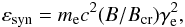 \begin{eqnarray} \varepsilon_{\rm syn} = m_{\rm e}c^2(B/B_{\rm cr})\gamma_{\rm e}^2, \label{eq2} \end{eqnarray}