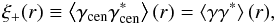 \begin{equation} \xi_+(r) \equiv \ba{\gamma_{\rm cen}\gamma_{\rm cen}^*}(r) = \ba{\gamma \gamma^*}(r), \end{equation}