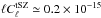 \hbox{$\ell C^{\rm tSZ}_\ell \simeq 0.2\times10^{-15}$}