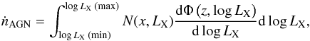 \begin{equation} \dot{n}_{\rm AGN} = \int_{\log L_{\rm X} \: \mathrm{(min)}}^{\log L_{\rm X} \: \mathrm{(max)}} N(x, L_{\rm X}) \frac{{\rm d}\Phi \left(z, \log L_{\rm X}\right)}{{\rm d}\log L_{\rm X}} {\rm d}\log L_{\rm X},\label{eq:nionAGN} \end{equation}