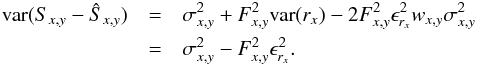 \appendix \setcounter{section}{1} \begin{eqnarray} \hat{S}_{x,y}=F_{x,y}r_{x}=F_{x,y}\epsilon_{r_{x}}^{2}\sum_{y}w_{x,y}F_{x,y}S_{x,y}\,.\label{eq:Sxy-estimate} \end{eqnarray}