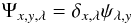 \begin{eqnarray} \Psi_{x,y,\lambda}=\delta_{x,\lambda}\psi_{\lambda,y}\label{eq:OXTassumption} \end{eqnarray}