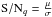 \hbox{${\rm S{/}N}_{q}=\frac{\mu}{\sigma}$}