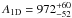 \hbox{$A_{\rm 1D}=972^{+60}_{-52}$}
