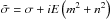 \hbox{$ \tilde{\sigma} = \sigma + i E \left( m^2 + n^2 \right) $}