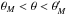 \hbox{$\theta_M < \theta < \theta_M^\prime$}
