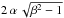 \hbox{$2\,\alpha\,\sqrt{\beta^2-1}$}