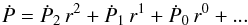 \begin{equation} \label{eqn:Fseries} {\dot P} = {\dot P}_2\,r^2 + {\dot P}_1\,r^1 + {\dot P}_0\,r^0 + ... \end{equation}