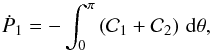 \appendix \setcounter{section}{1} \begin{equation} \label{eqn:Pdot1} {\dot P}_1 = -\int_0^\pi \left({\cal C}_1 + {\cal C}_2\right) \,{\rm d}\theta , \end{equation}
