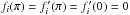 \hbox{$f_i(\pi) = f_i^\prime (\pi) =f_i^\prime (0) = 0$}