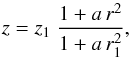 \begin{equation} \label{eq_mfl_z_quadratic} z = z_1 \ \frac{1 + a \, r^2}{1 + a \, r_1^2} , \end{equation}