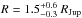 \hbox{$R=1.5^{+0.6}_{-0.3}~R_{\rm Jup}$}