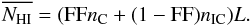\begin{eqnarray} \overline{N_{\rm HI}} = ({\rm FF} \nc + (1- {\rm FF}) \nic) L. \end{eqnarray}