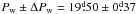 \hbox{$P_{\rm{w}}\pm\Delta P_{\rm{w}}=\pind$}