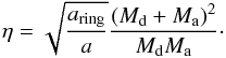 \appendix \setcounter{section}{3} \begin{equation} \eta = \sqrt{\frac{a_{\rm ring}}{a}}\frac{(M_{\rm d}+M_{\rm a})^2}{M_{\rm d} M_{\rm a}}\cdot \label{eq:Jloss_ring} \end{equation}