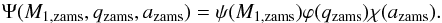 \begin{equation} \Psi(M_{\rm 1, zams}, q_{\rm zams}, a_{\rm zams}) = \psi(M_{\rm 1,zams})\varphi(q_{\rm zams})\chi(a_{\rm zams}). \label{eq:psi} \end{equation}