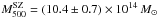 \hbox{$M_{500}^{\rm SZ}=(10.4\pm0.7)\times10^{14}\,M_\odot$}
