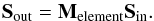 \begin{equation} \vec{S}_{\rm out} = \mathbf{M}_{\rm element} \vec{S}_{\rm in}. \label{eq:mueller} \end{equation}
