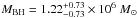 \hbox{$M_{\rm BH}=1.22^{+0.73}_{-0.73}\times 10^6~M_{\odot}$}