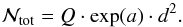\begin{equation} \label{rot3} \mathcal{N}_\mathrm{tot}=Q\cdot \mathrm{exp}(a)\cdot d^2. \end{equation}